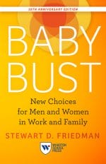 Stew Friedman, Baby Bust, 10th Anniversary Edition, Cover