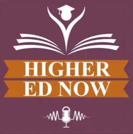 Higher Ed Now Podcast Logo 2024