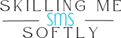 Skilling Me Softly logo