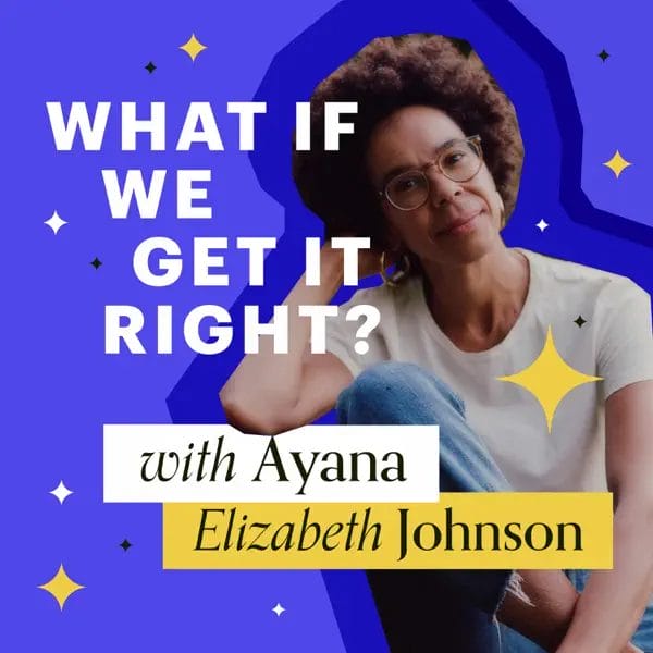 What If We Get It Right Podcast Cover