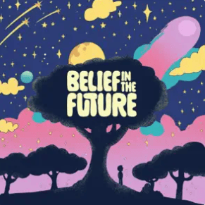 Belief in the Future Podcast Logo 2024