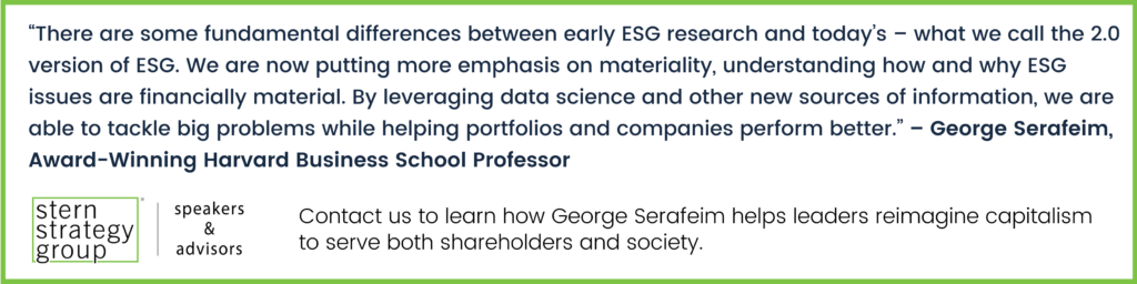 Contact us to learn how George Serafeim helps leaders reimagine capitalism to serve both shareholders and society.