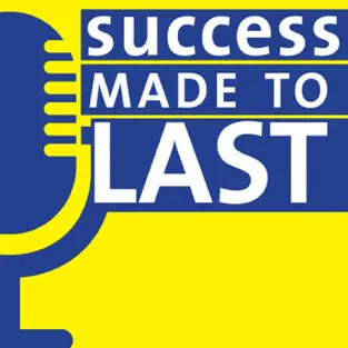 Success Made to Last Podcast logo