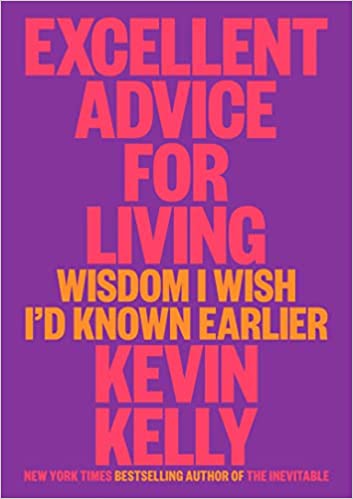 Kevin Kelly - Excellent Advice Cover