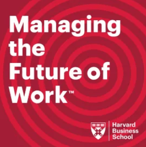 Managing the Future of Work Podcast Logo 2025