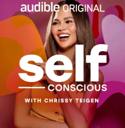 Self Conscious With Chrissy Teigen Podcast Logo 2025