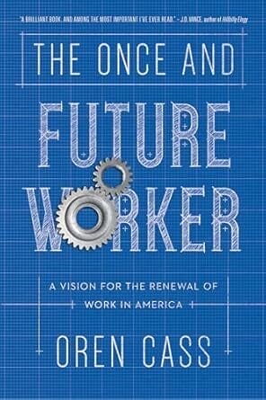 The Once and Future Worker book cover