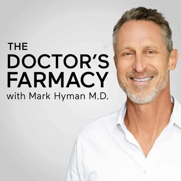 The Doctor's Farmacy with Mark Hyman, M.D. Podcast Cover